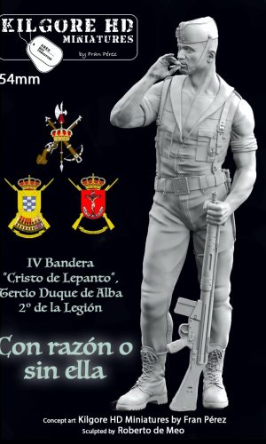 Legionario 54mm "Con razón o sin ella"